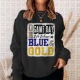 On Gameday Football We Wear Blue And Gold School Spirit Sweatshirt Gifts for Her