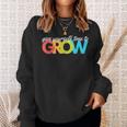Give Yourself Time To Grow Inspirational Motivational Growth Motivational Funny Gifts Sweatshirt Gifts for Her