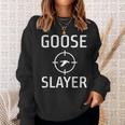 Goose Slayer Funny Hunter Sweatshirt Gifts for Her