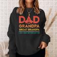 Grandkids Dad Grandpa Great Grandpa Just Keep Getting Better Sweatshirt Gifts for Her