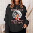 Happy Uh You Know The Thing Joe Biden Halloween Sweatshirt Gifts for Her