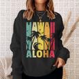 Hawaii Aloha State Vintage Retro Hawaiian Islands Gift Sweatshirt Gifts for Her
