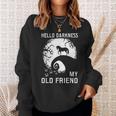 Hello Darkness My Old Friend Funny Halloween Sweatshirt Gifts for Her