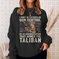 I Wont Be Lectured On Gun Control Funny Biden Taliban Gun Funny Gifts Sweatshirt Gifts for Her