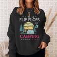 Im A Flip Flops And Camping Kinda Girl Camper Women Camping Sweatshirt Gifts for Her