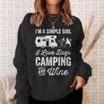 Im A Simple Girl Love Dogs Camping And Wine Camper Gifts Sweatshirt Gifts for Her