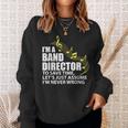 I'm A Band Director Let's Just Assume I'm Never Wrong Sweatshirt Gifts for Her