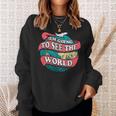 Im Going To See The World Traveling Sweatshirt Gifts for Her
