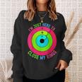 I'm Just Heres To Close My Rings Fitness Lover Sweatshirt Gifts for Her