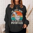 I'm Just Here For The Mashed Potatoes Cute Thanksgiving Food Sweatshirt Gifts for Her