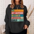 Im My Mother In Laws Favorite Child Family Matching Funny Sweatshirt Gifts for Her