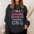 I'm A Scrubs Wearing Patient Caring Bed Making Cna Sweatshirt Gifts for Her
