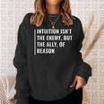 Intuition Is Ally Or Reason Intuition Quote Sweatshirt Gifts for Her Intuition Is Ally Or Reason Intuition Quote Sweatshirt Gifts for Her