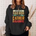 Its Not A Dad Bod Its A Father Figure Funny Retro Vintage Gift For Mens Sweatshirt Gifts for Her