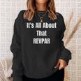 It's All About That Revpar Revenue Manager Sweatshirt Gifts for Her
