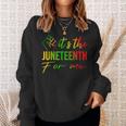 Its The Junenth For Me Free Ish Since 1865 Independence Sweatshirt Gifts for Her