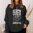Jailer Prison Guard Stupid People Keep Me Employed Sweatshirt Gifts for Her