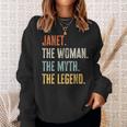 Janet The Best Woman Myth Legend Funny Best Name Janet Sweatshirt Gifts for Her
