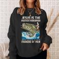 Jesus Fisher Of Bible Verse Fishing Dad Grandpa Sweatshirt Gifts for Her