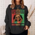 Junenth Remembering My Ancestors Black Freedom 1865 Sweatshirt Gifts for Her