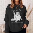 Karma-Is A Cat-Purring In My-Lap-Cause It Loves-Me-Cat-Lover Sweatshirt Gifts for Her