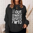 Kids Peace Out Single Digits Im 10 Year Old 10Th Birthday Sweatshirt Gifts for Her