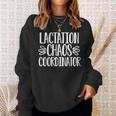 Lactation Chaos Coordinator Lactation Consultant Sweatshirt Gifts for Her