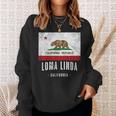 Loma Linda California Cali City Souvenir Ca Flag Top Sweatshirt Gifts for Her