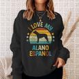 Love My Alano Espanol Or Spanish Bulldog Dog Sweatshirt Gifts for Her