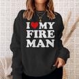 I Love My Fireman Heart My Fire Man Sweatshirt Gifts for Her