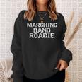 Marching Band Roadie Sibling High School Sweatshirt Gifts for Her