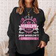 Marilyn Name | Its A Marilyn Thing You Wouldnt Understand Sweatshirt Gifts for Her