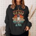 Mb Never Underestimate An Old Man With A Pug Sweatshirt Gifts for Her
