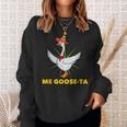 Me Goose-Ta Funny Mexican Spanish Goose Language Pun Gift Sweatshirt Gifts for Her