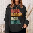 Men Dada Daddy Dad Bruh Funny Father Vintage Fathers Day Sweatshirt Gifts for Her