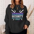 Mermaid Security Dont Mess With My Mermaid Daddy Merfolk Sweatshirt Gifts for Her