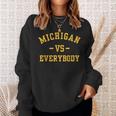 Michigan Vs Everyone Everybody Quotes Sweatshirt Gifts for Her