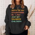 My Daughters In Law Are My Favorite Children Mother In Law Sweatshirt Gifts for Her