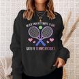 Never Underestimate A Girl With A Tennis Racquet Tennis Funny Gifts Sweatshirt Gifts for Her