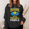 Never Underestimate A Pickleball Grandpa Player Funny Gift For Mens Sweatshirt Gifts for Her