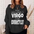 Never Underestimate A Virgo From Connecticut Zodiac Sign Sweatshirt Gifts for Her