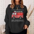 Never Underestimate An Old Man Who Drivers A Wee Woo Truck Sweatshirt Gifts for Her