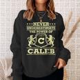 Never Underestimate Caleb Personalized Name Sweatshirt Gifts for Her