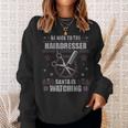 Be Nice To The Hairdresser Ugly Christmas Sweater Stylist Sweatshirt Gifts for Her