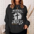 Normal Isnt Coming Back Jesus Is - Normal Isnt Coming Back Jesus Is Sweatshirt Gifts for Her