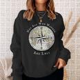 Not All Who Wander Are Lost World Compass Travel Sweatshirt Gifts for Her