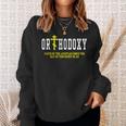 Orthodoxy Faith Of The Apostles Since The Day Of Pentecost Sweatshirt Gifts for Her