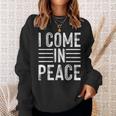 I Come In Peace Im Peace Matching Couple Sweatshirt Gifts for Her