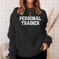 Personal Trainer Fitness Trainer Instructor Exercise Gym Sweatshirt Gifts for Her