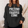 Pretend I'm A Traffic Cone Lazy Halloween Costume Sweatshirt Gifts for Her
